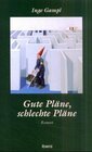 Buchcover Gute Pläne, schlechte Pläne