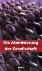 Buchcover Die Atomisierung der Gesellschaft
