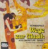 Buchcover Wege zur Musik. 5 AudioCDs