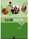Buchcover Club Musik 2 Arbeitsbuch - Ausg. Österreich