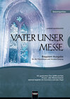 Buchcover Vater unser Messe. Requiem-Ausgabe für die Totenmesse und Verabschiedung. SATB. Gesamtpartitur