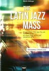 Buchcover The Latin Jazz Mass (Chorpartitur)