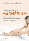 Buchcover L'étonnante efficacité du Magnésium