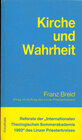 Buchcover Referate der "Internationalen Theologischen Sommerakademie" des Linzer Priesterkreises / Kirche und Wahrheit