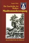 Buchcover Die Geschichte der Mollner Maultrommelerzeugung