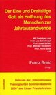Buchcover Referate der "Internationalen Theologischen Sommerakademie" des Linzer Priesterkreises / Der Eine und Dreifaltige Gott a