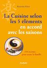 Buchcover La Cuisine selon les 5 éléments en accord avec les saisons