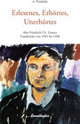 Buchcover Erlesenes, Erhörtes, Unerhörtes
