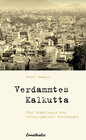 Buchcover Verdammtes Kalkutta