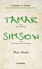 Buchcover Tamar oder Wie eine Stele / Simson oder Die Kraft und die Sendung
