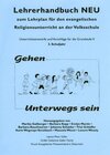 Buchcover Lehrerhandbuch zum Lehrplan für den evangelischen Religionsunterricht an der Volkschule / Lehrerhandbuch NEU 3. Gehen Un