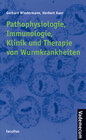 Buchcover Pathophysiologie, Immunologie, Klinik und Therapie von Wurmkrankheiten