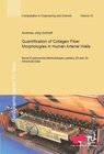 Buchcover Quantification of Collagen Fiber Morphologies in Human Arterial Walls