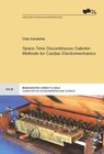 Buchcover Space-Time Discontinuous Galerkin Methods for Cardiac Electromechanics
