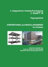Buchcover 3. Klagenfurter Holzbau-Fachtagung, Tagungsband, Vorfertigen und Modularisieren im Holzbau; 3.KlaHFT'18