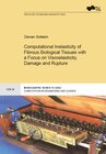 Buchcover Computational Inelasticity of Fibrous Biological Tissues with a Focus on Viscoelasticity, Damage and Rupture