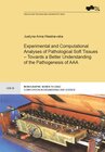 Buchcover Experimental and Computational Analyses of Pathological Soft Tissues – Towards a Better Understanding of the Pathogenesi