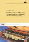 Buchcover Hamiltonian Theory of Resonant Transport Regimes in Tokamaks with Perturbed Axisymmetry