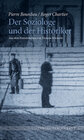 Buchcover Der Soziologe und der Historiker