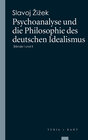 Buchcover Psychoanalyse und die Philosophie des deutschen Idealismus