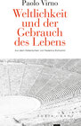 Buchcover Weltlichkeit und der Gebrauch des Lebens