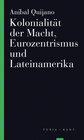Buchcover Kolonialität der Macht, Eurozentrismus und Lateinamerika