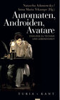 Buchcover Automaten, Androiden, Avatare