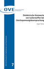 Buchcover Dielektrische Kennwerte von Isolierstoffen bei Gleichspannungsbeanspruchung