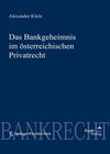 Buchcover Bankgeheimnis im österreichischen Privatrecht