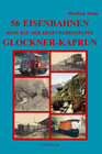 Buchcover 56 Eisenbahnen beim Bau der Kraftwerksgruppe Glockner-Kaprun