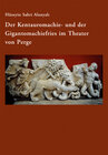 Buchcover Der Kentauromachie- und der Gigantomachiefries im Theater von Perge