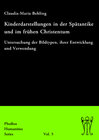 Buchcover Kinderdarstellungen in der Spätantike und im frühen Christentum