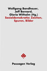 Buchcover Sozialdemokratie: Zeichen, Spuren, Bilder