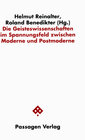 Buchcover Die Geisteswissenschaften im Spannungsfeld zwischen Moderne und Postmoderne