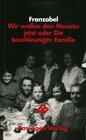 Buchcover Wir wollen den Messias jetzt oder Die beschleunigte Familie