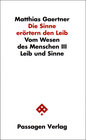 Buchcover Die Sinne erörtern den Leib