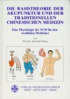 Buchcover Die Basistheorie der Akupunktur und der traditionellen Chinesischen Medizin