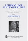 Buchcover Lehrbuch der Frauenheilkunde. Band 1: Gynäkologie, Band 2: Geburtshilfe / Geburtshilfe