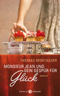 Buchcover Monsieur Jean und sein Gespür für Glück