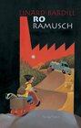 Buchcover Ro Trilogie / Ro Ramusch