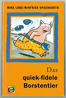 Buchcover Das quiek-fidele Borstentier