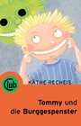 Buchcover Tommy und die Burggespenster