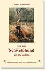 Buchcover Mit dem Schweisshund auf Du und Du