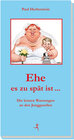 Buchcover Ehe es zu spät ist ...