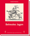 Buchcover Betreutes Jagen