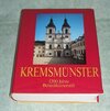Buchcover Kremsmünster, 1200 Jahre Benediktinerstift