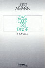 Buchcover Zwei oder drei Dinge