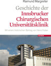 Buchcover Geschichte der Innsbrucker chirurgischen Universitätsklinik