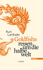 Buchcover Goldfishs reisen um die halbe welt