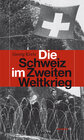 Buchcover Die Schweiz im Zweiten Weltkrieg